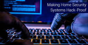 Making Home Security Systems Hack-Proof