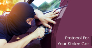 Protocol For Your Stolen Car