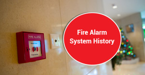 Fire Alarm System History